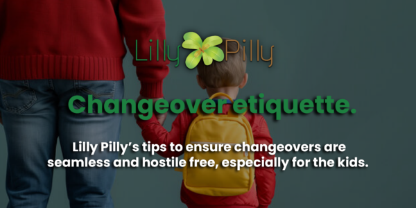 Changeover Etiquette. Changeover Etiquette.